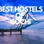 The Best Hostels of Kochi