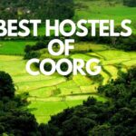 The Best Hostels of Coorg