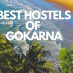 The Best Hostels of Gokarna